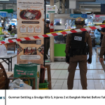 Gunman Settling a Grudge Kills 5, Injures 2 at Bangkok Market Before Taking Own Life, Police Report
